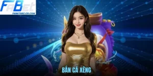 BẮN CÁ XÈNG FABET - TRẢI NGHIỆM SĂN CÁ ĐỔI THƯỞNG ĐẦY HẤP DẪN