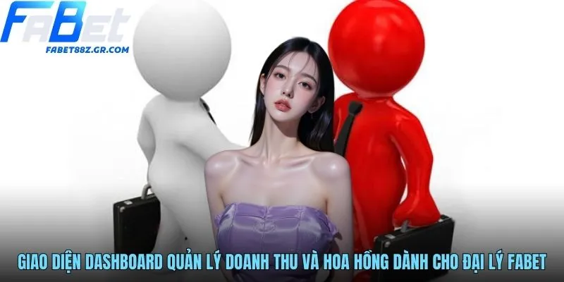 Giao diện dashboard quản lý doanh thu và hoa hồng dành cho đại lý FABET