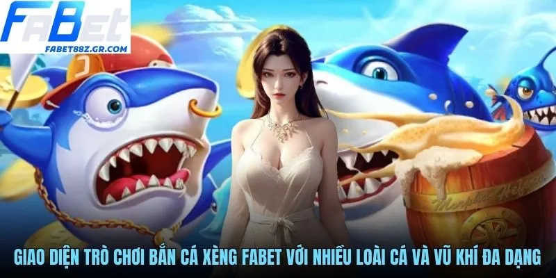 Giao diện trò chơi bắn cá xèng FABET với nhiều loài cá và vũ khí đa dạng